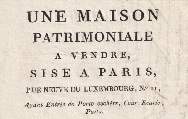 Marquis de Sade Annonce de vente de l'hôtel particulier des Montreuil ou résida le marquis de Sade.